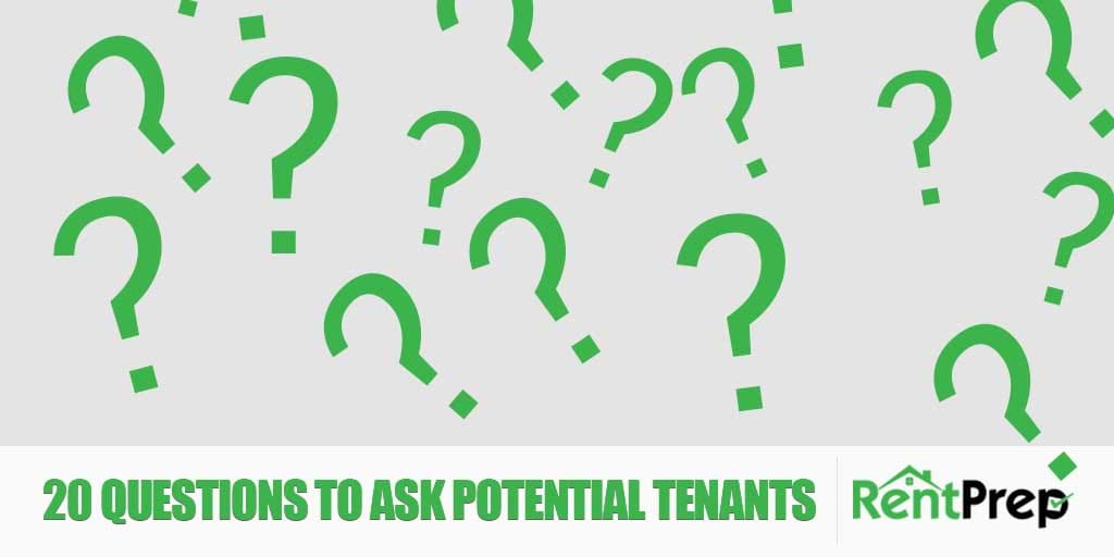 20 Questions To Ask Potential Tenants | RentPrep