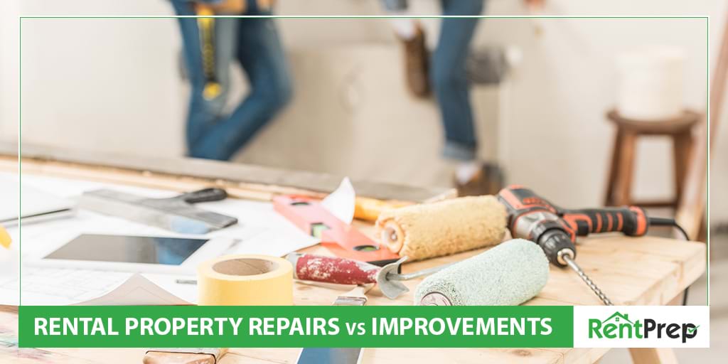 Rental Property Repairs Vs. Improvements